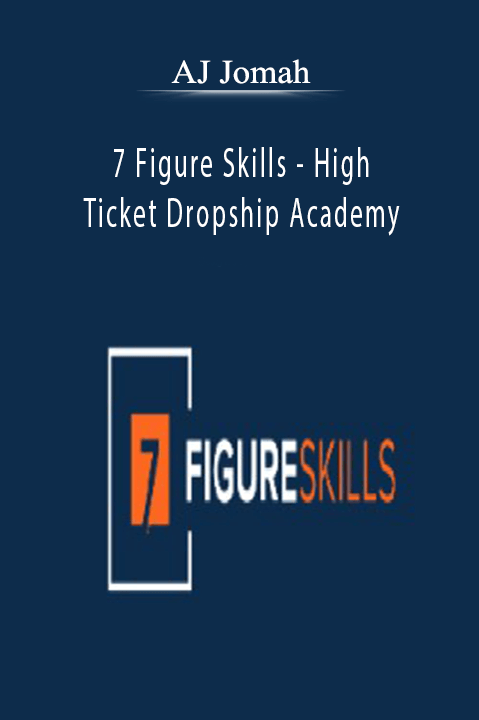 AJ Jomah’s 7 Figure Skills High Ticket Dropship Academy teaches entrepreneurs how to build a profitable high-ticket dropshipping business.