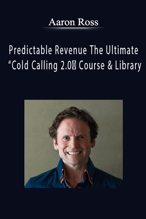 Aaron Ross’s Predictable Revenue Cold Calling 2.0 course teaches sales professionals how to build a scalable pipeline and increase lead conversions.