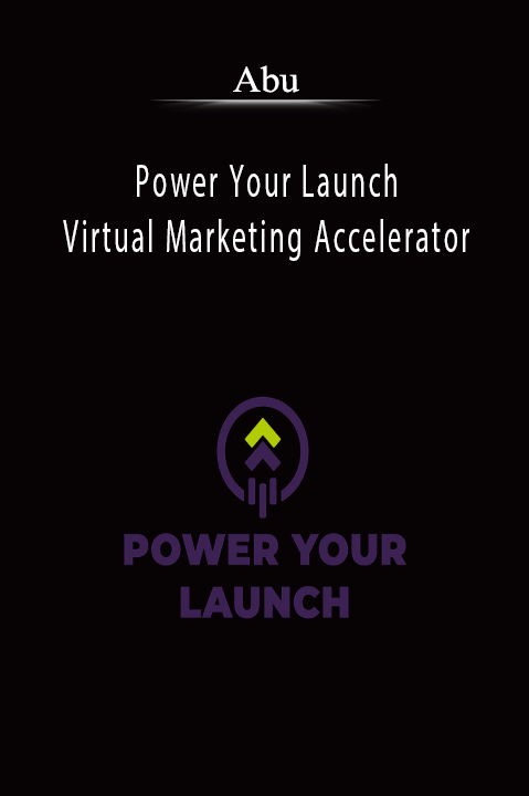 Abu’s Power Your Launch Virtual Marketing Accelerator teaches digital marketing strategies to boost business growth.