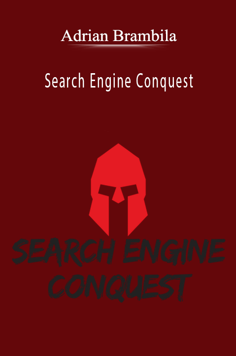 Adrian Brambila teaches advanced SEO and paid search strategies in Search Engine Conquest to help businesses dominate search engines.