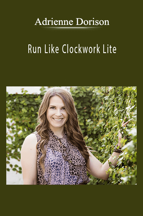 Adrienne Dorison teaches business owners how to optimize operations in 'Run Like Clockwork Lite.'