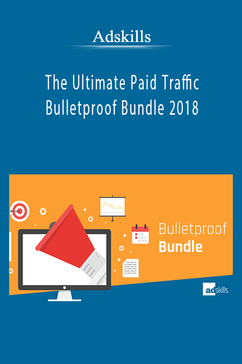 Adskills’ The Ultimate Paid Traffic Bulletproof Bundle 2018 teaches advanced strategies for running profitable ad campaigns across multiple platforms.