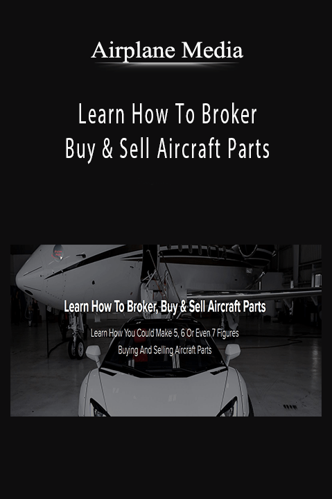 Airplane Media’s course teaches how to broker
