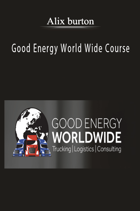Alix Burton’s Good Energy World Wide course teaches essential strategies for success in the trucking industry.