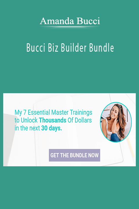 Amanda Bucci’s Bucci Biz Builder Bundle teaches entrepreneurs how to build and scale profitable online businesses.