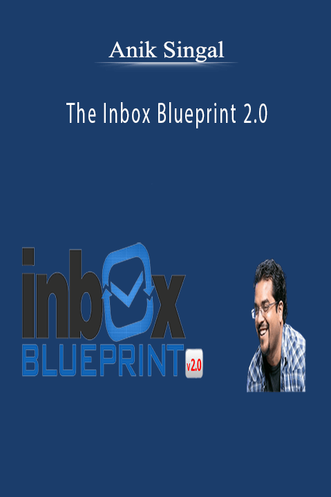Anik Singal’s 'Inbox Blueprint 2.0' teaches email marketing strategies for building high-converting campaigns.