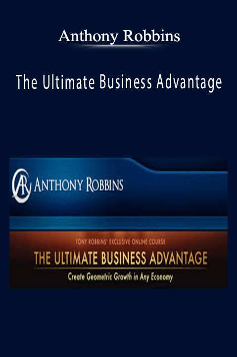 Anthony Robbins teaches business growth and leadership strategies for long-term success.