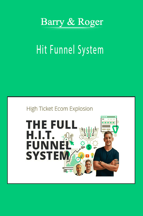 Barry & Roger’s Hit Funnel System teaches entrepreneurs how to build and optimize high-converting sales funnels.