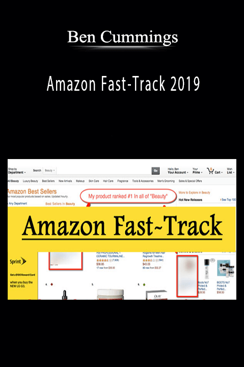 Ben Cummings’ Amazon Fast-Track 2019 course teaches strategies to boost Amazon sales and scale businesses.
