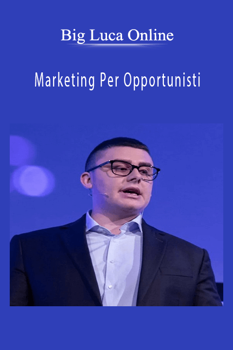 Big Luca teaches how to seize profitable opportunities in the digital marketing space.