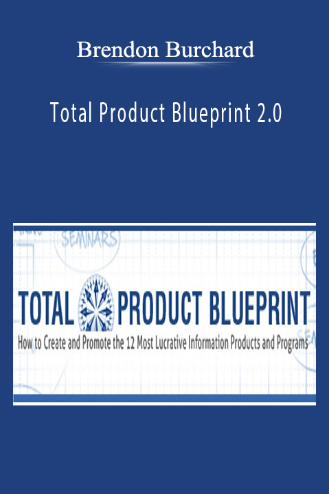 Brendon Burchard’s Total Product Blueprint 2.0 course teaches digital product creation and launch strategies.