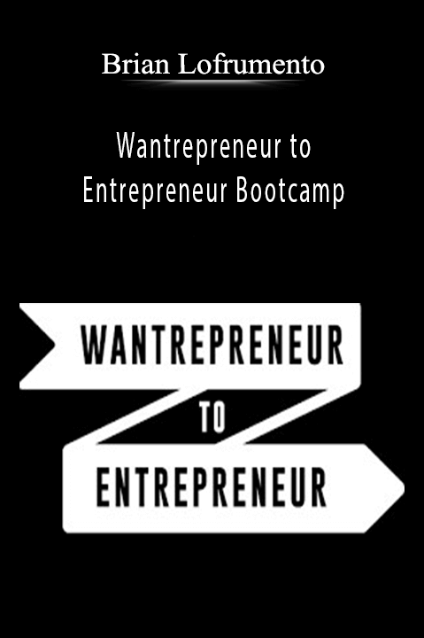 Brian Lofrumento teaches aspiring entrepreneurs how to launch and grow their businesses in the Wantrepreneur to Entrepreneur Bootcamp.