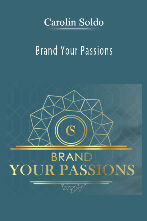 Carolin Soldo’s 'Brand Your Passions' course teaches how to build a thriving personal brand and business.