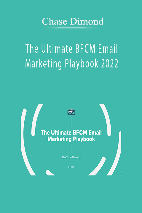 Chase Dimond teaches high-converting email strategies in The Ultimate BFCM Email Marketing Playbook 2022.