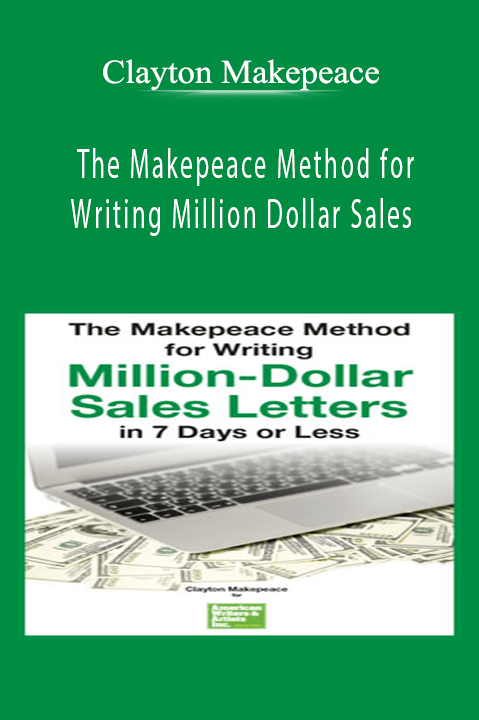 Clayton Makepeace teaches how to write million-dollar sales copy in The Makepeace Method course.