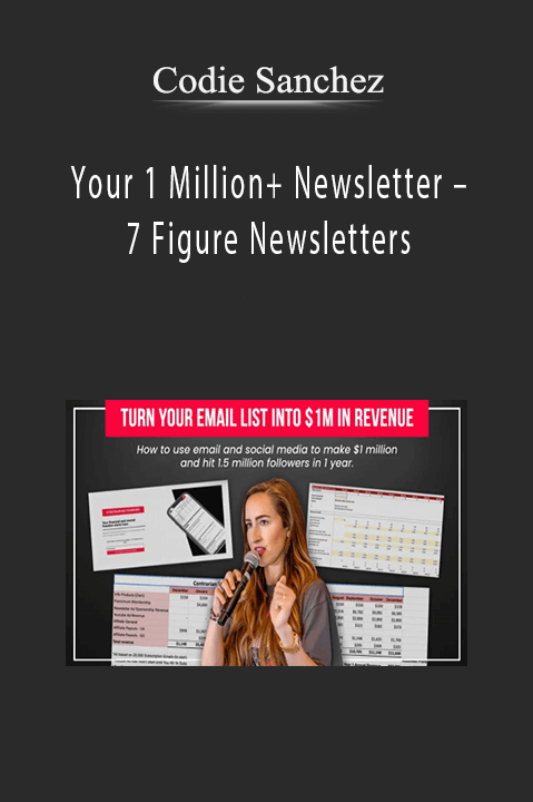 Codie Sanchez teaches how to build and scale newsletters in Your 1 Million+ Newsletter course.