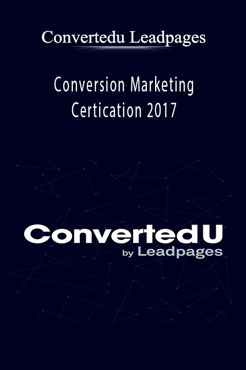 Converted Leadpages’ course teaches how to boost conversions and optimize marketing funnels.
