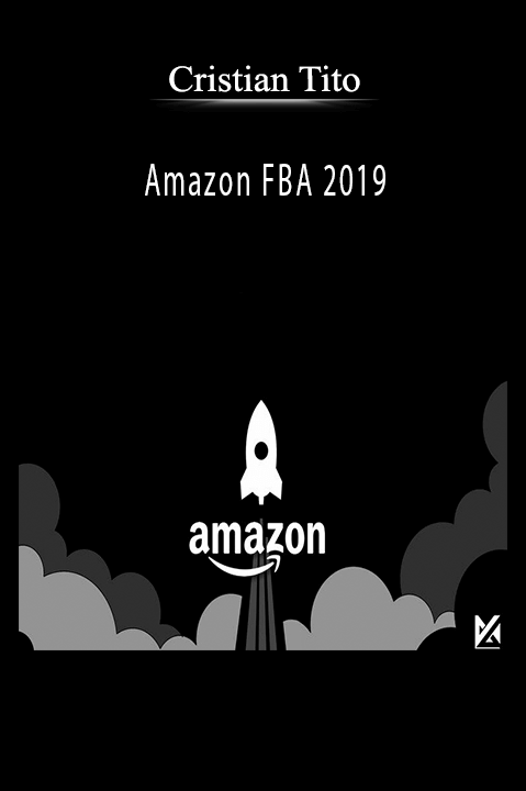 Cristian Tito’s Amazon FBA 2019 course provides strategies for building and scaling a successful e-commerce business on Amazon.