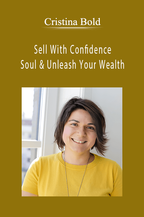 Cristina Bold teaches how to sell with confidence and purpose to achieve financial success.