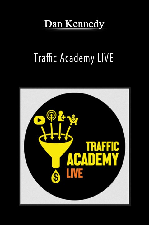 Dan Kennedy’s Traffic Academy LIVE teaches advanced traffic strategies to grow your business.