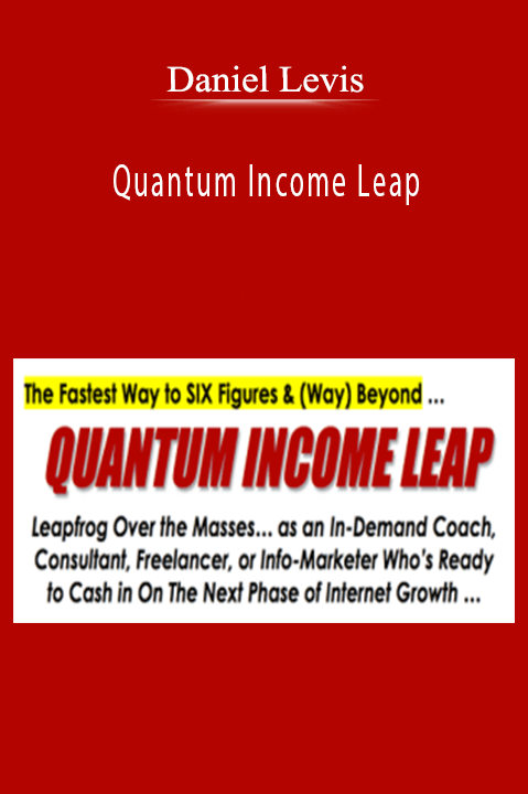 Daniel Levis teaches income growth strategies in Quantum Income Leap for scaling businesses and boosting profitability.