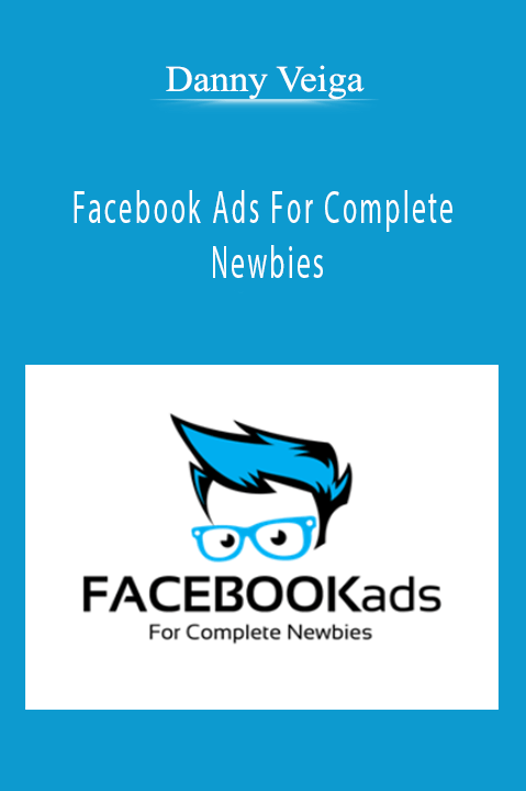 Danny Veiga’s Facebook Ads course for beginners teaches how to create and manage successful ad campaigns.