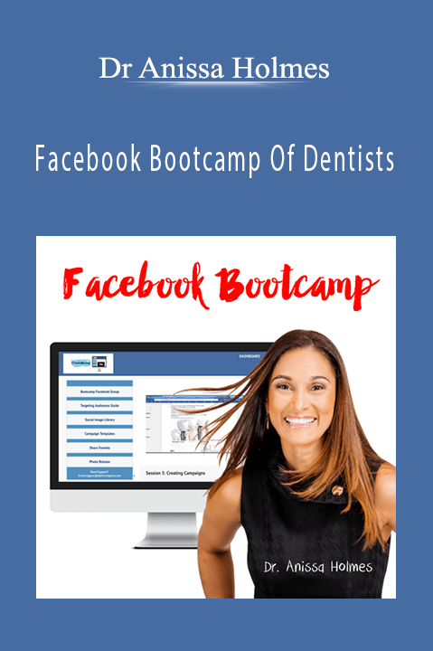 Dr. Anissa Holmes' Facebook Bootcamp teaches dentists how to grow their practice through Facebook marketing.