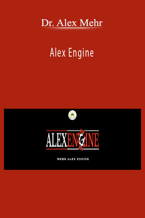 Dr. Alex Mehr’s Alex Engine course teaches advanced digital marketing strategies for business growth.