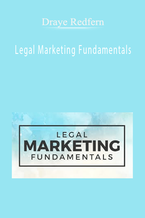 Draye Redfern teaches legal professionals marketing strategies in Legal Marketing Fundamentals to help grow their client base.