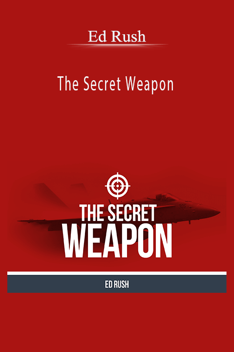 Ed Rush’s 'The Secret Weapon' course provides strategies for business success and leadership development.