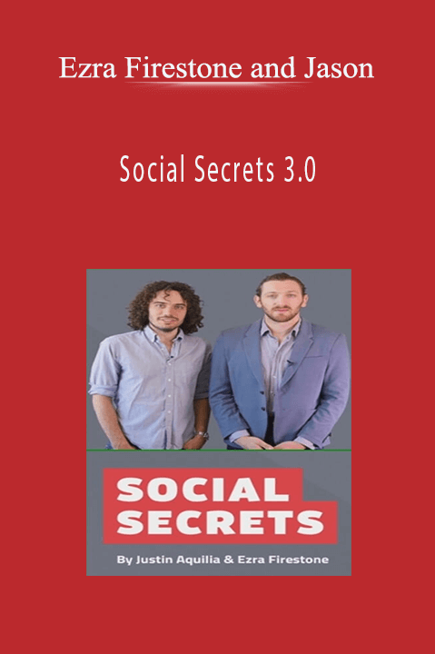 Ezra Firestone and Jason teach advanced social media marketing strategies in Social Secrets 3.0.