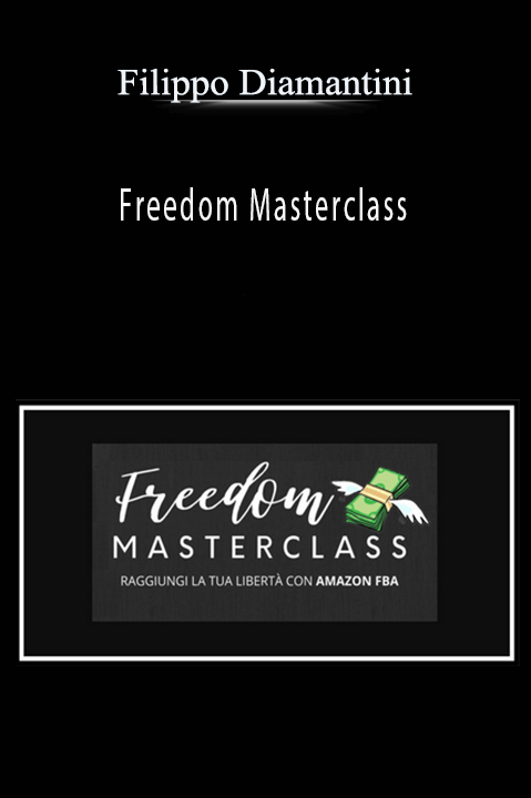 Filippo Diamantini’s Freedom Masterclass teaches strategies for achieving financial and personal freedom through income diversification and mindset shifts.