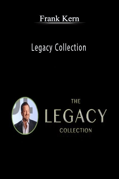 Frank Kern’s Legacy Collection teaches proven marketing strategies for sustainable business growth.