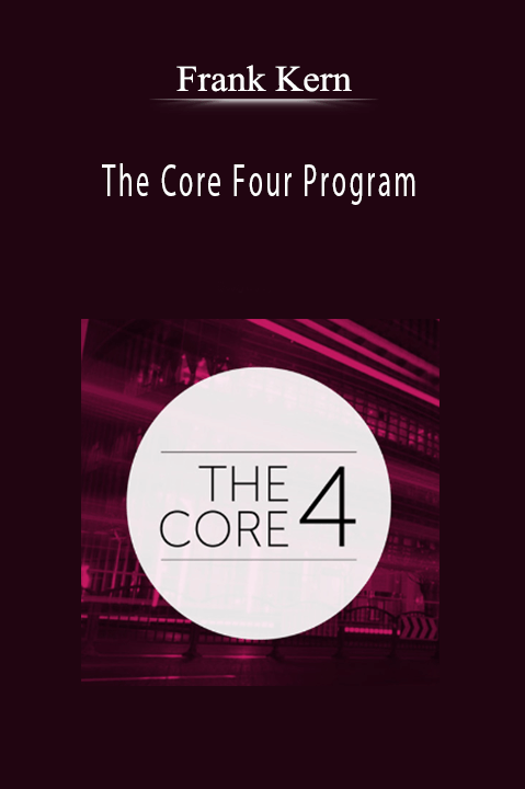 Frank Kern teaches the Core Four Program to help entrepreneurs simplify their marketing and drive results.