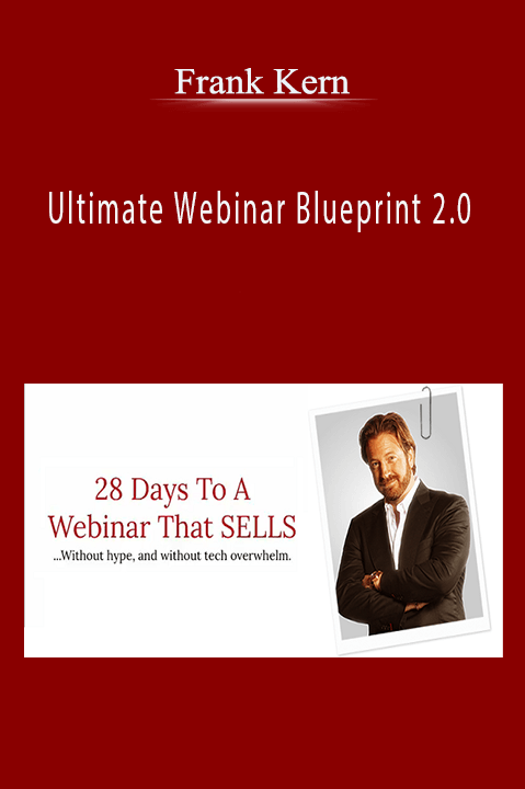 Frank Kern’s Ultimate Webinar Blueprint 2.0 teaches strategies for creating high-converting webinars that drive sales and engagement.