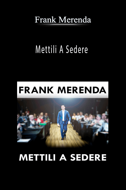 Frank Merenda teaches negotiation and persuasion strategies in Mettili A Sedere course.