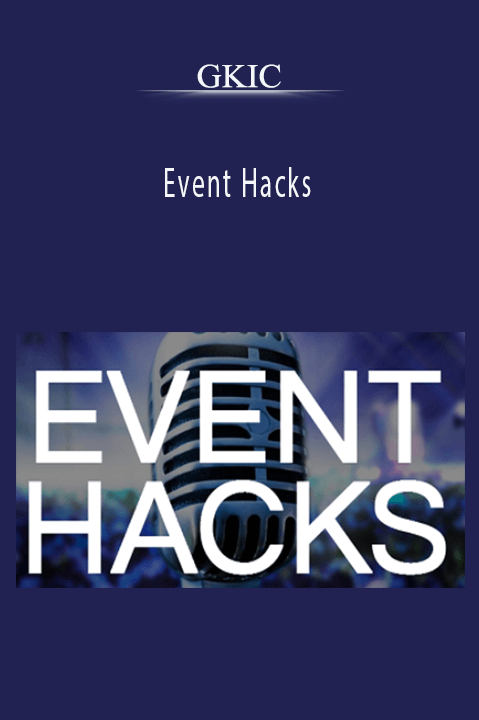 Dan Kennedy’s Event Hacks teaches strategies for creating high-converting events.