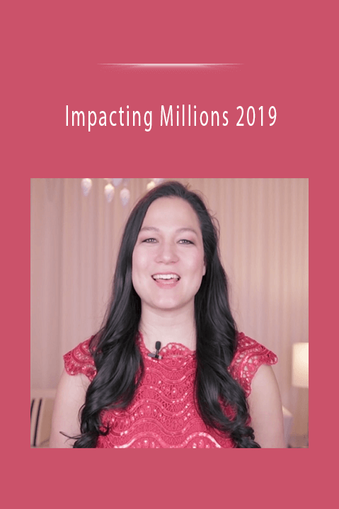 Selena Soo’s Impacting Millions 2019 teaches media strategies to expand your influence and grow your brand.