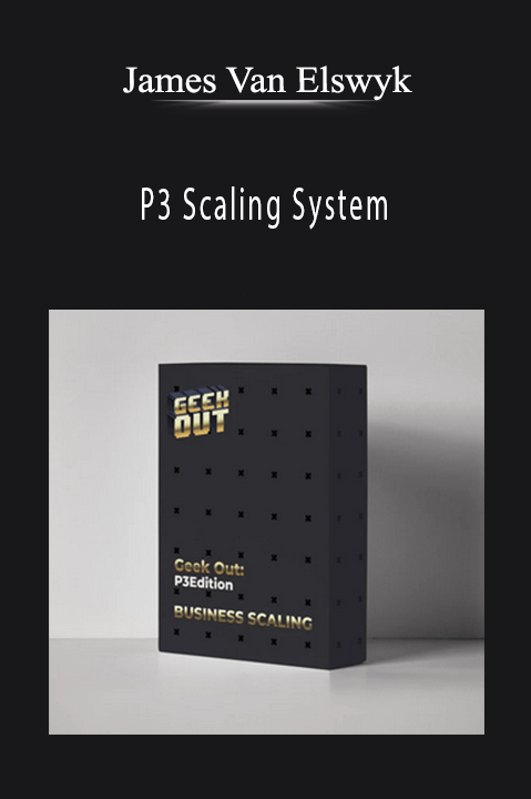 James Van Elswyk’s P3 Scaling System teaches proven strategies for sustainable business growth and operational efficiency.