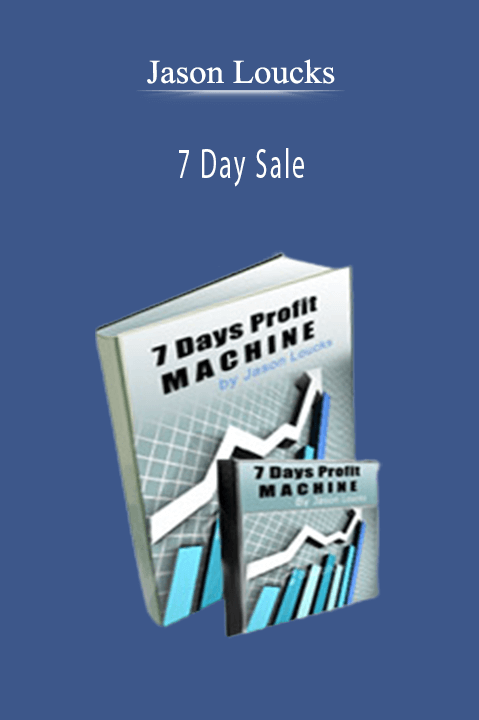 Jason Loucks' 7 Day Sale teaches entrepreneurs how to increase sales with high-converting promotional campaigns.