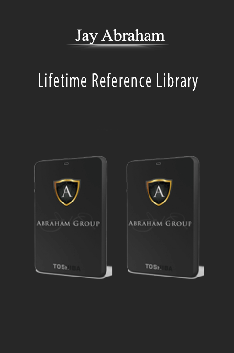 Jay Abraham’s Lifetime Reference Library teaches business growth strategies and marketing insights.