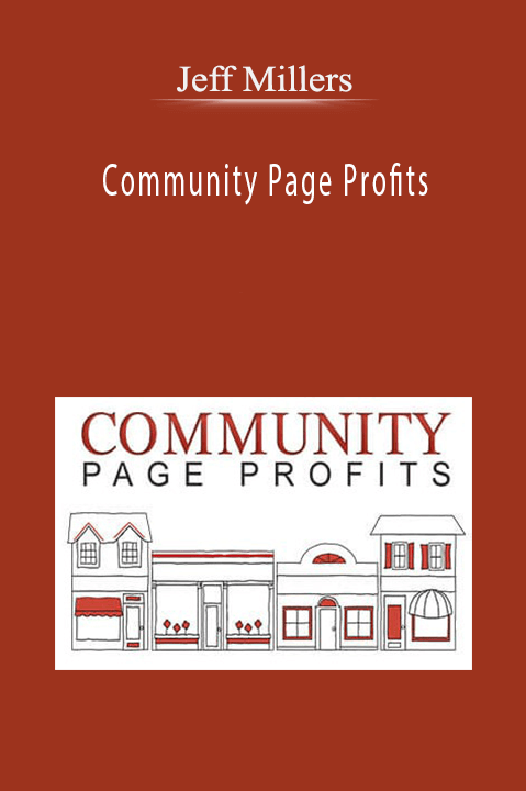 Jeff Mills and Ryan Allaire’s Community Page Profits course teaches strategies for building and monetizing online communities.