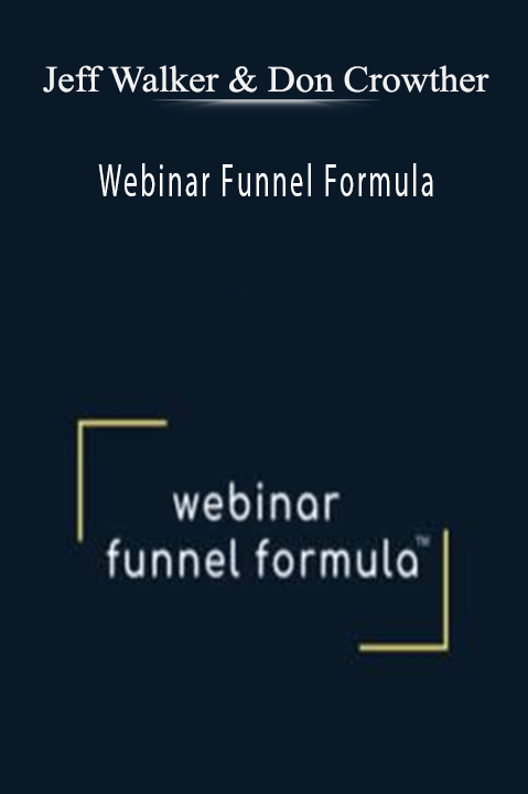 Jeff Walker & Don Crowther’s Webinar Funnel Formula teaches marketers how to create high-converting webinars and automated sales funnels.