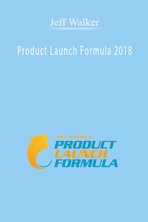 Jeff Walker’s Product Launch Formula 2018 provides strategies for successful product launches and revenue growth.