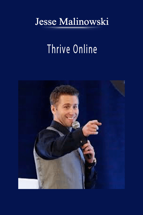 Jesse Malinowski’s Thrive Online course teaches strategies to build and grow your digital brand.