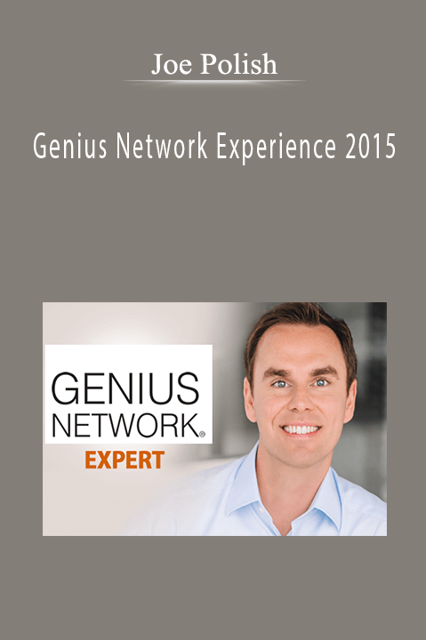 Joe Polish’s Genius Network Experience 2015 offers exclusive business growth strategies and networking opportunities.