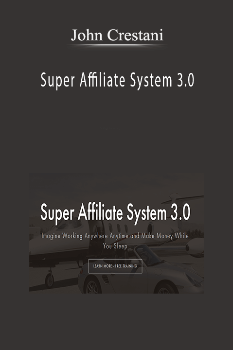 John Crestani teaches affiliate marketers how to launch and scale successful campaigns in the Super Affiliate System 3.0.