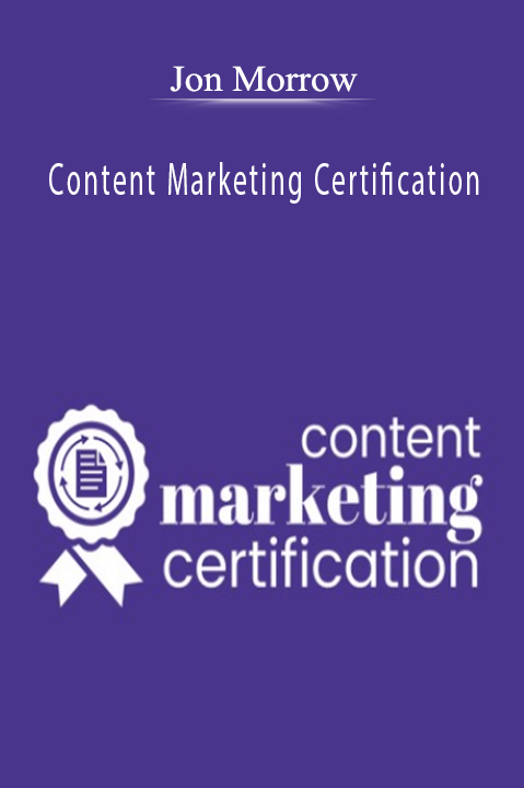 Jon Morrow’s Content Marketing Certification teaches strategies to create engaging