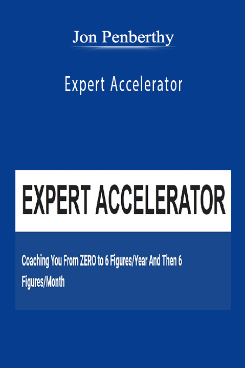 Jon Penberthy’s Expert Accelerator teaches strategies for building authority and scaling your business.