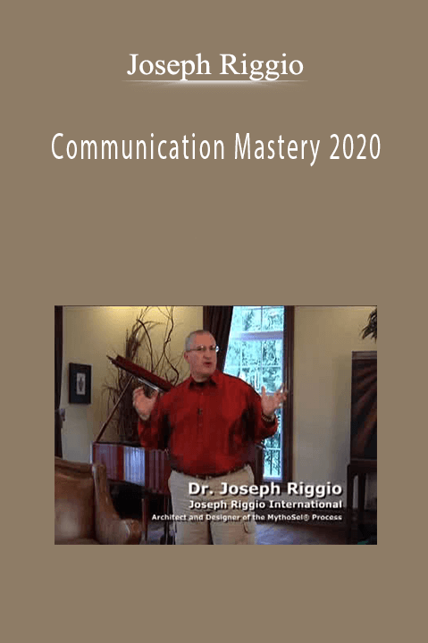 Joseph Riggio’s Communication Mastery 2020 teaches advanced communication